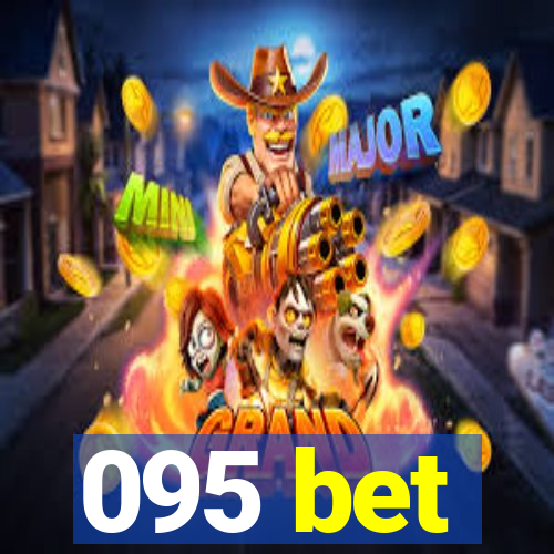 095 bet